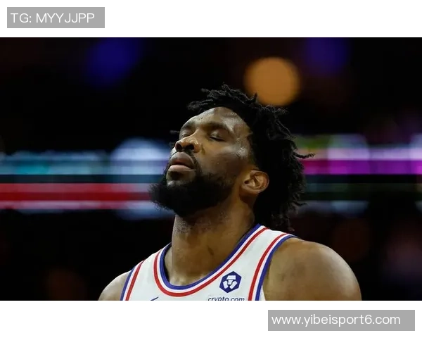 恩比德带伤砍下39分透露手指不适但伤势在逐渐好转中